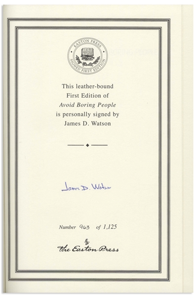 Nobel Prize-Winning DNA Scientist James Watson Signed Limited Edition of His Memoir, ''Avoid Boring People''